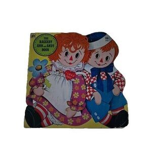 THE RAGGEDY ANN AND ANDY BOOK Vintage 1978 A GOLDEN SHAPE BOOK Paperback